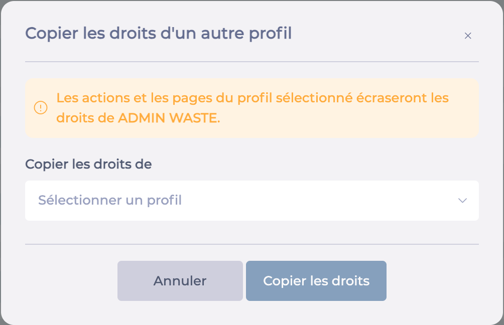 Fenêtre Copier les droits d'un autre profil